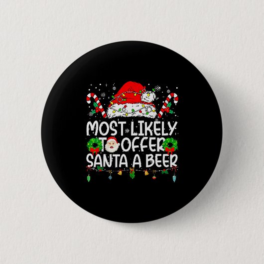 Most Likely To Offer Santa Beer Family Reunion Chr Button (Vorderseite)