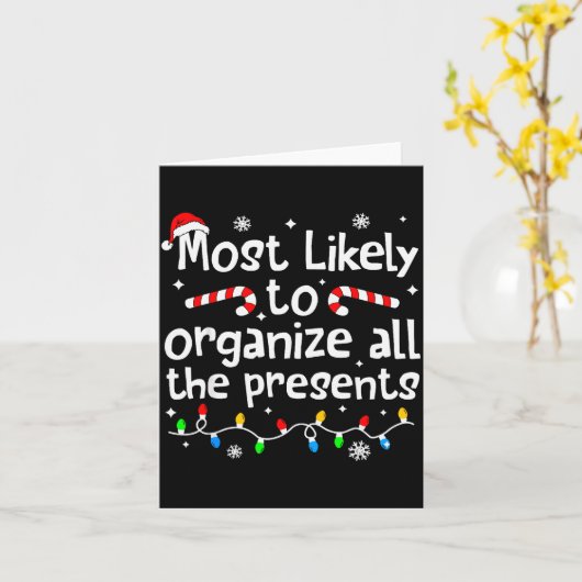 Most Likely To Organize All The Christmas Matching Karte (Gelbe Blume)