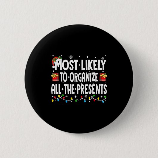 Most Likely To Organize All The Christmas Pajamas Button (Vorderseite)