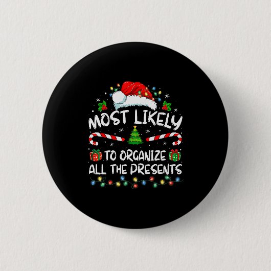 Most Likely To Organize All The Family Christmas Button (Vorderseite)