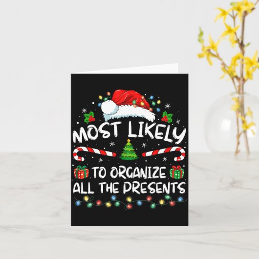 Most Likely To Organize All The Family Christmas Karte (Gelbe Blume)