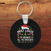 Most Likely To Organize All The Family Christmas Schlüsselanhänger (Vorderseite)