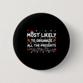 Most Likely To Organize All The Xmas _1 Button (Vorderseite)