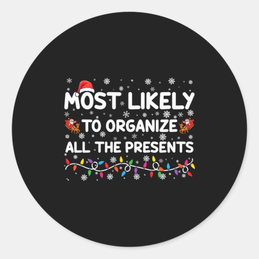 Most Likely To Organize All The Xmas Baby  Runder Aufkleber (Vorderseite)
