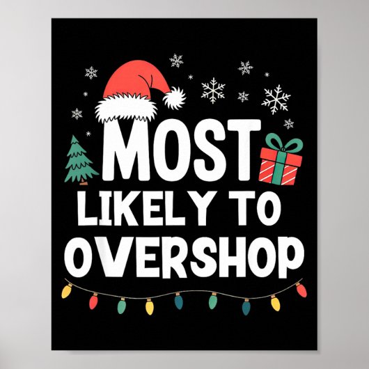 Most Likely To Overshop Christmas Funny Xmas Shopn Poster (Vorne)