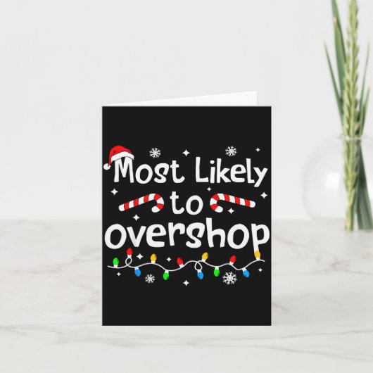 Most Likely To Overshop Christmas Shopng Matching Karte (Vorderseite)