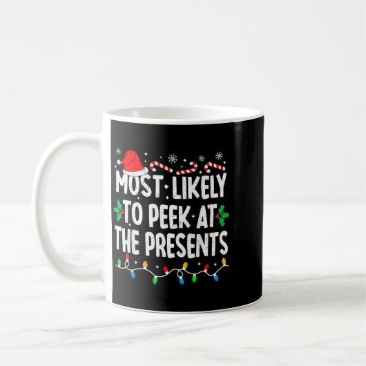 Most Likely To Peek At The Funny Matching Christma Kaffeetasse (Links)