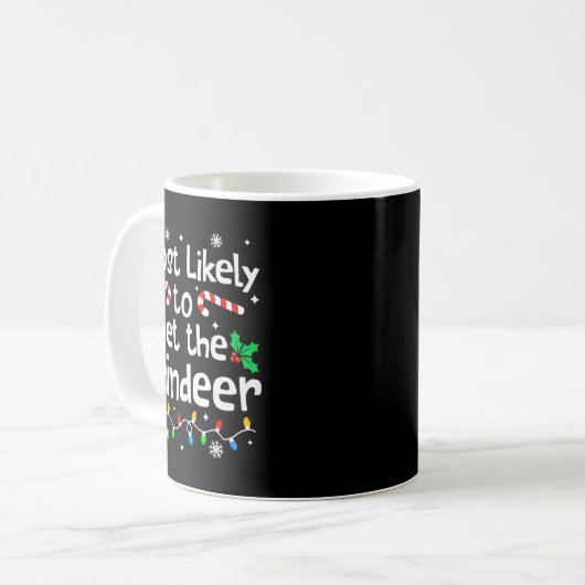 Most Likely To Pet The Reindeer Christmas Matching Kaffeetasse (Vorderseite Links)