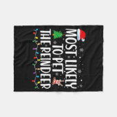 Most Likely To Pet The Reindeer Family Matching Ch Fleecedecke (Vorderseite (Horizontal))