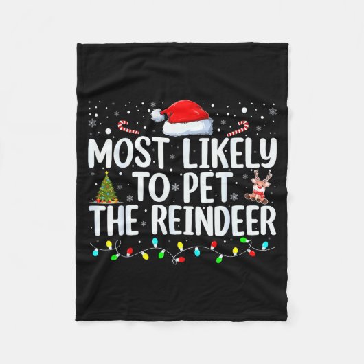 Most Likely To Pet The Reindeer Funny Family Chris Fleecedecke (Vorderseite)