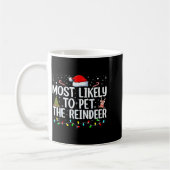 Most Likely To Pet The Reindeer Funny Family Chris Kaffeetasse (Links)