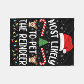 Most Likely To Pet The Reindeer Squad Family Joke  Fleecedecke (Vorderseite (Horizontal))