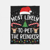 Most Likely To Pet The Reindeer Squad Family Joke  Fleecedecke (Vorderseite)