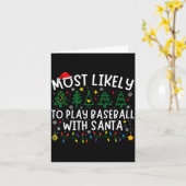 Most Likely To Play Baseball With Santa Matching C Karte (Gelbe Blume)