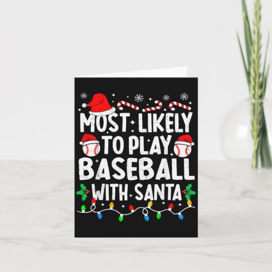 Most Likely To Play Baseball With Santa Matching C Karte (Vorderseite)