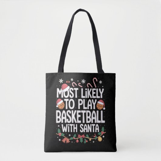 Most Likely To Play Basketball With Santa Family  Tasche (Vorderseite)