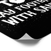 Most Likely To Play Football With Santa Christmas Poster (Ecke)