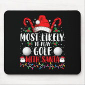 Most Likely To Play Golf With Santa Family Xmas Mousepad (Vorne)