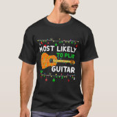 Most Likely To Play Guitar Christmas Funny Family  T-Shirt (Vorderseite)