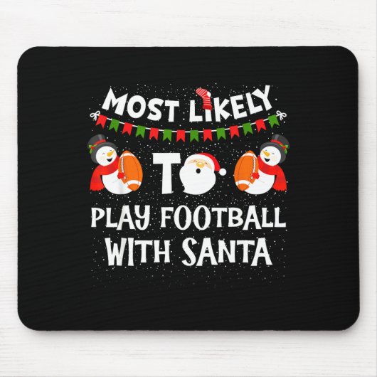 Most Likely To Play Hockey With Santa Christmas  Mousepad (Vorne)