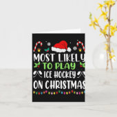 Most Likely To Play Ice Hockey With Santa Family C Karte (Gelbe Blume)