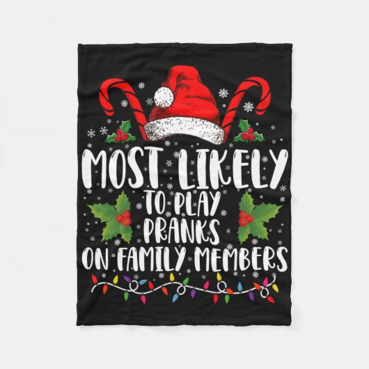 Most Likely To Play Pranks On Family Members Xmas Fleecedecke (Vorderseite)