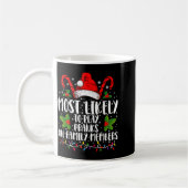 Most Likely To Play Pranks On Family Members Xmas Kaffeetasse (Links)