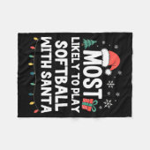 Most Likely To Play Softball With Santa Christmas Fleecedecke (Vorderseite (Horizontal))