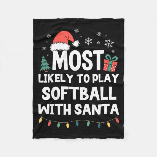 Most Likely To Play Softball With Santa Christmas Fleecedecke (Vorderseite)