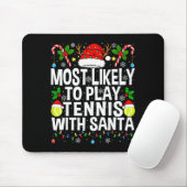 Most Likely To Play Tennis With Santa Funny Christ Mousepad (Mit Mouse)