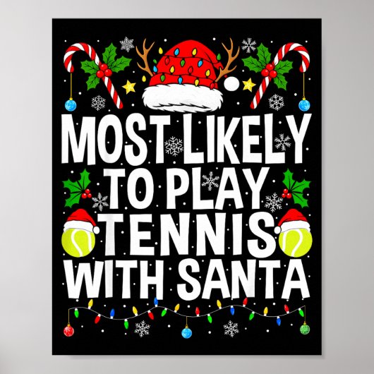 Most Likely To Play Tennis With Santa Funny Christ Poster (Vorne)