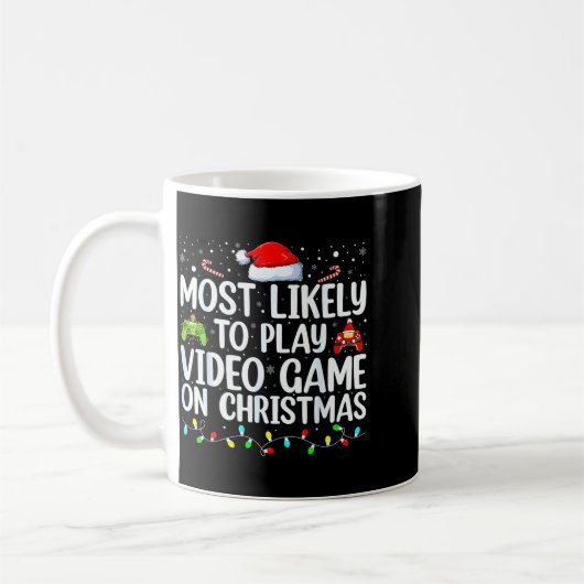 Most Likely To Play Video Game On Christmas Santa  Kaffeetasse (Links)