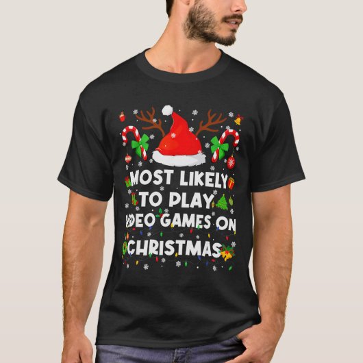 Most Likely To Play Video Game On Pjs Christmas Xm T-Shirt (Vorderseite)
