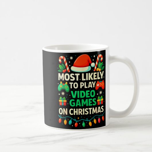 Most Likely To Play Video Games Christmas Shirts,  Kaffeetasse (Rechts)