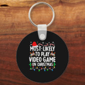 Most Likely To Play Video Games On Christmas Famil Schlüsselanhänger (Vorderseite)