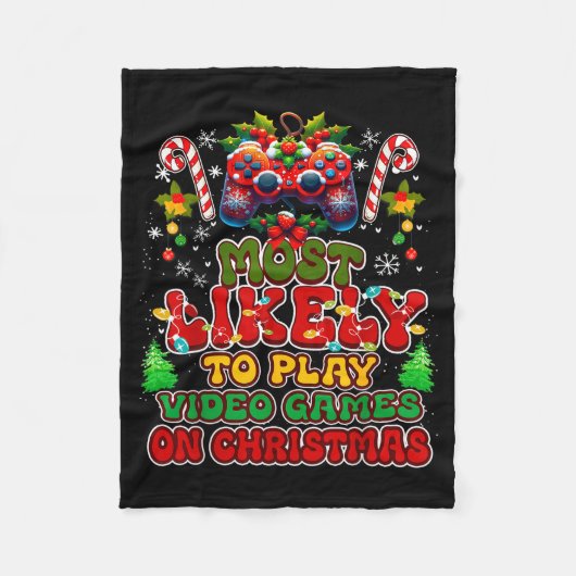 Most Likely To Play Video Games On Christmas Funny Fleecedecke (Vorderseite)