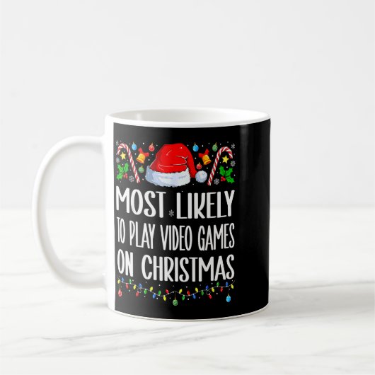 Most Likely To Play Video Games On Christmas Funny Kaffeetasse (Links)