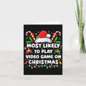 Most Likely To Play Video Games On Christmas Funny Karte (Vorderseite)