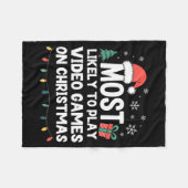 Most Likely To Play Video Games On Christmas Gamer Fleecedecke (Vorderseite (Horizontal))