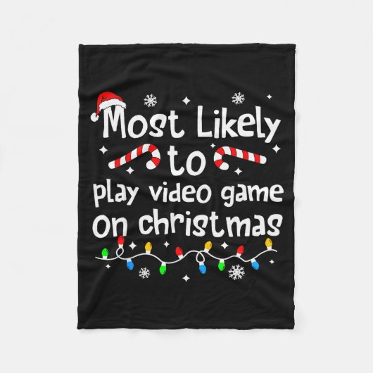 Most Likely To Play Video Games On Christmas Match Fleecedecke (Vorderseite)