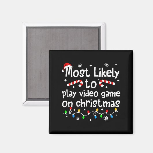 Most Likely To Play Video Games On Christmas Match Magnet (Vorderseite/Rückseite)