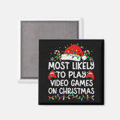 Most Likely To Play Video Games On Christmas Match Magnet (Vorderseite/Rückseite)