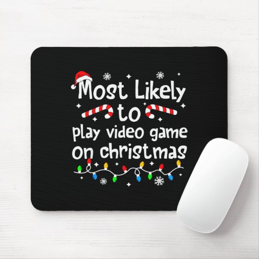 Most Likely To Play Video Games On Christmas Match Mousepad (Mit Mouse)