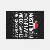 Most Likely To Play Video Games On Christmas Video Fleecedecke (Vorderseite (Horizontal))