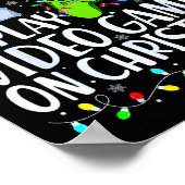 Most Likely To Play Video Games On Christmas Xmas Poster (Ecke)