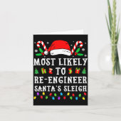 Most Likely To Re-engineer Santa's Sleigh Christma Karte (Vorderseite)