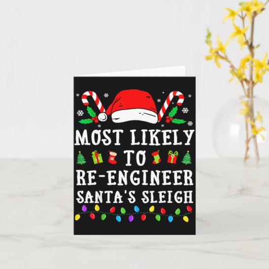 Most Likely To Re-engineer Santa's Sleigh Christma Karte (Gelbe Blume)