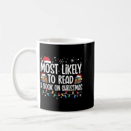 Most Likely To Read A Book On Christmas Matching F Kaffeetasse (Links)