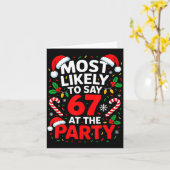 Most Likely To Say 67 At The Party Funny Christmas Karte (Gelbe Blume)