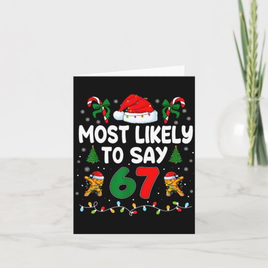 Most Likely To Say 67 Gen Alpha Slang Funny Xmas S Karte (Vorderseite)